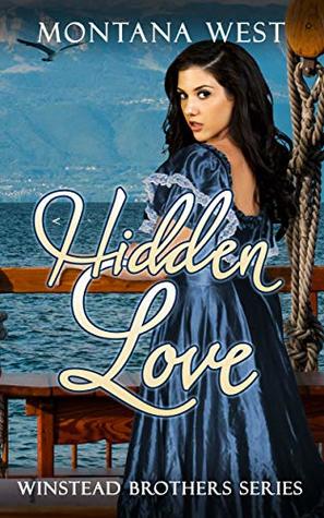 A Hidden Love (Winstead Brothers Series (Old West Romance) Book 1)
