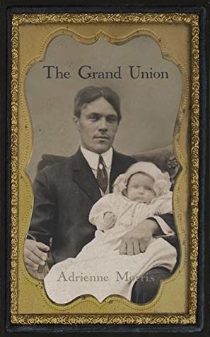 The Grand Union: A Historical Novel (The Tenafly Road Series Book 6)