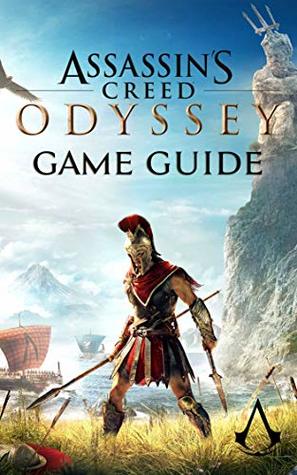 Assasin's Creed Odyssey Game Guide: Walkthroughs, Tips and a Lot More!