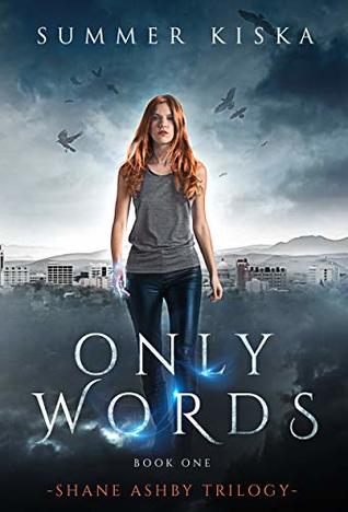 Only Words (Shane Ashby Trilogy, #1)