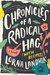 Chronicles of a Radical Hag (with Recipes) by Lorna Landvik