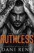 Ruthless (Sins of Seven #4) by Dani René