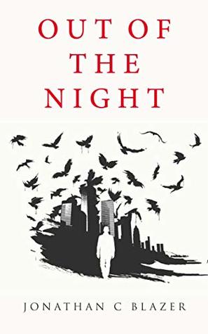 Out of the Night