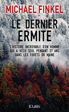 Le dernier ermite (Essais et documents)