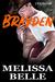 Brayden (Wild Men #5) by Melissa Belle