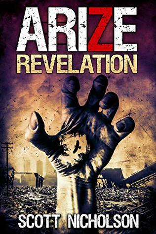 Revelation: A Zombie Thriller (Arize Book 2)