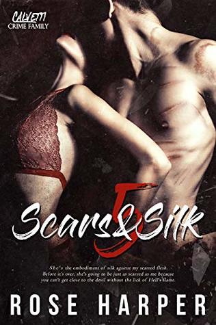Scars and Silk 5 (The Calvetti Crime Family)