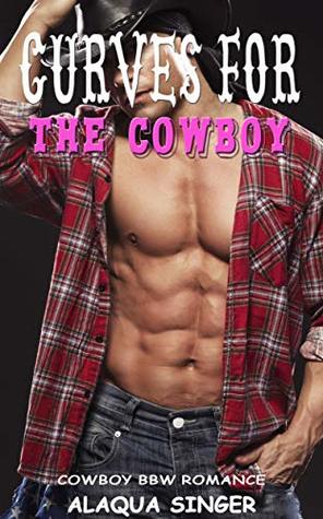 Curves for the Cowboy: Cowboy BBW Romance