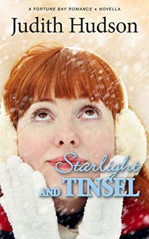 Starlight and Tinsel: A Small Town Christmas Novella (The Fortune Bay Series)