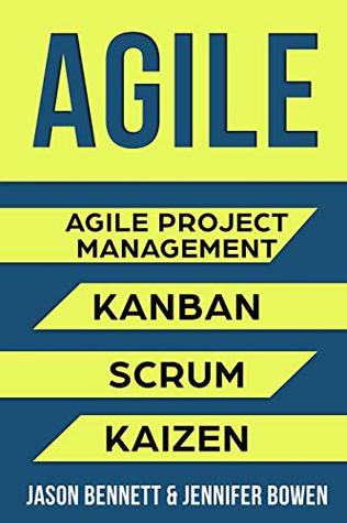 AGILE: Agile Project Management, Kanban, Scrum, Kaizen