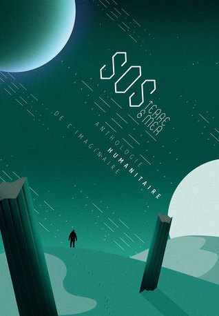 SOS Terre & Mer - Anthologie Humanitaire de l'Imaginaire