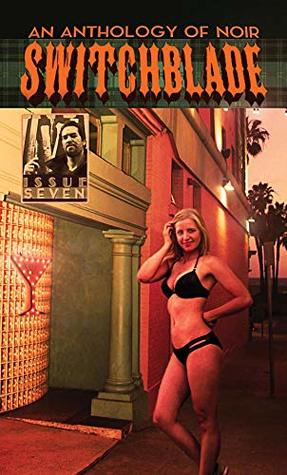 Switchblade: Issue Seven