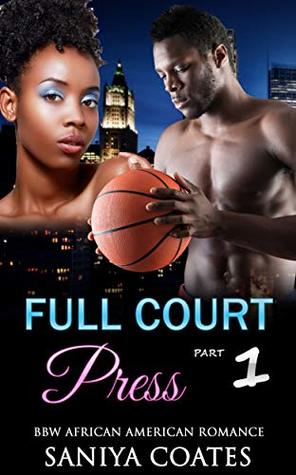 Full Court Press Part 1
