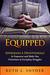 Equipped Ephesians 6 Devotionals to Empower and Make You Victorious in Everyday Struggles by Ruth L. Snyder