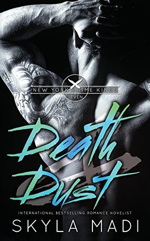 Death & Dust (New York Crime Kings) (Volume 7)
