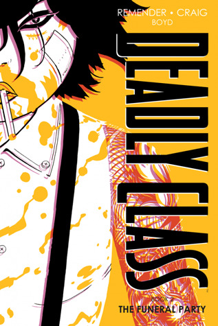 Deadly Class, Book Two (Deadly Class Deluxe Edition, #2)