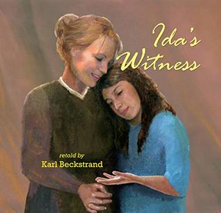 Ida's Witness: The True Story of an Immigrant Girl (Young American Immigrants Book 1)