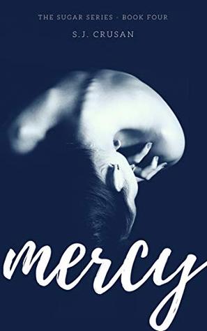 Mercy (The Sugar Series Book 4)