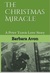 The Christmas Miracle by Barbara Avon