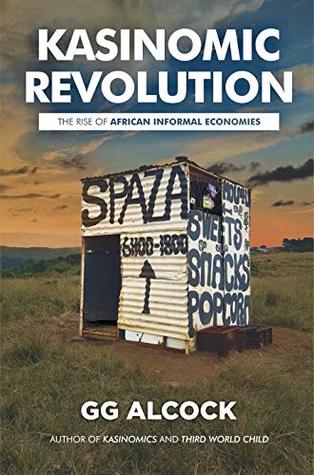 KasiNomic Revolution: The Rise of African Informal Economies