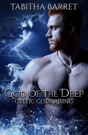 God of the Deep (Celtic Gods Rising #2)