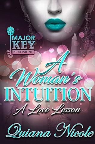 A Woman's Intuition: A Love Lesson