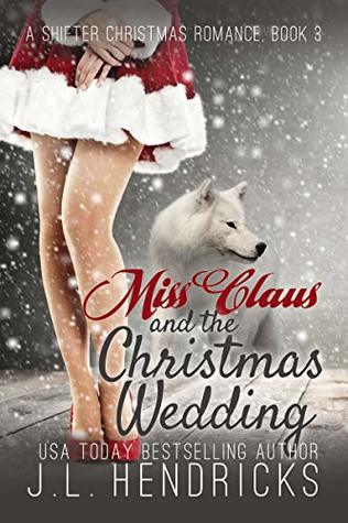 Miss Claus and the Christmas Wedding