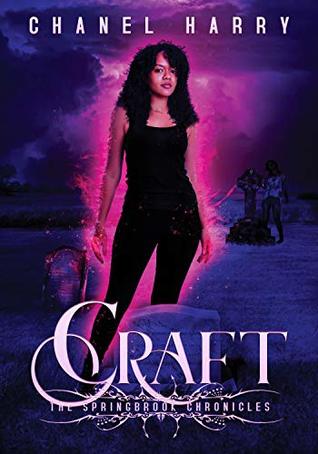 Craft: The Springbrook Chronicles