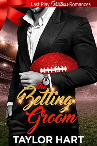 The Betting Groom: The Legendary Kent Brother Romances