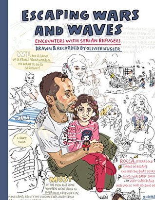 Escaping Wars and Waves: Encounters with Syrian Refugees
