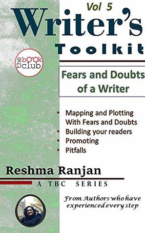 Fears and Doubts of a Writer : The Writer's Toolkit Vol 5 (Writers Toolkit)