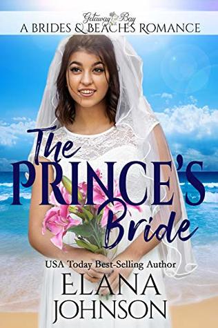 The Prince's Bride: Clean Beach Romance in Getaway Bay