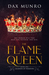 The Flame Queen by Dax Munro (Daccari Buchelli)