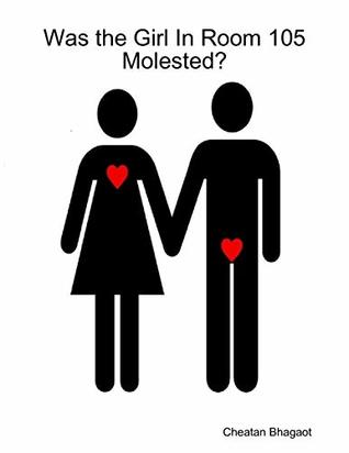 Was the Girl In Room 105 Molested?