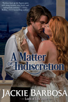 A Matter of Indiscretion (Lords of Lancashire #3)