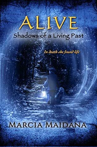Alive: Shadows of a Living Past
