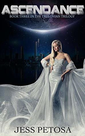 Ascendance (The Trulonian Trilogy Book 3)