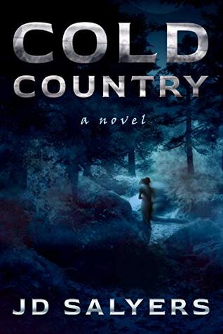 Cold Country: A Novel