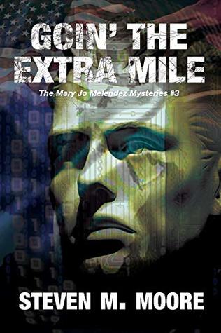 Goin' the Extra Mile (a Mary Jo Melendez mystery Book 3)