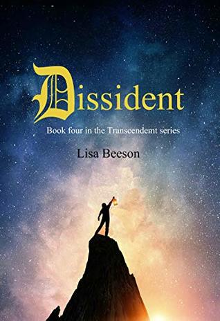 Dissident: Transcendent series book 4
