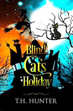 Blind Cat's Holiday: A Cozy Cat and Witch Mystery (Cozy Conundrums Book 4)