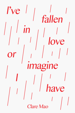 I've fallen in love or imagine I have