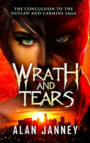 Wrath and Tears: The Conclusion (Carmine Book 3)