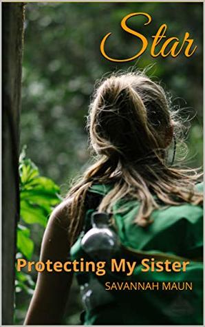 Star: Protecting My Sister