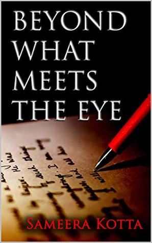 Beyond What Meets The Eye