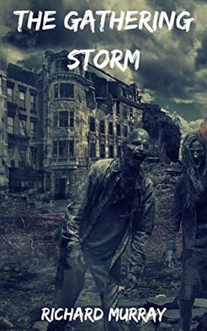 The Gathering Storm