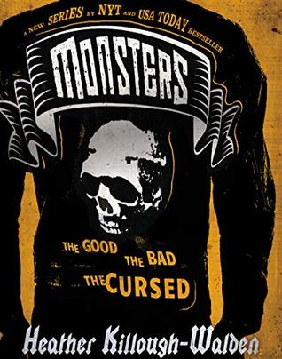 The Good, The Bad, The Cursed