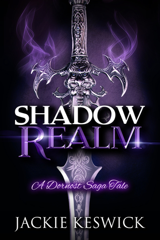 Shadow Realm: A Dornost Saga Tale