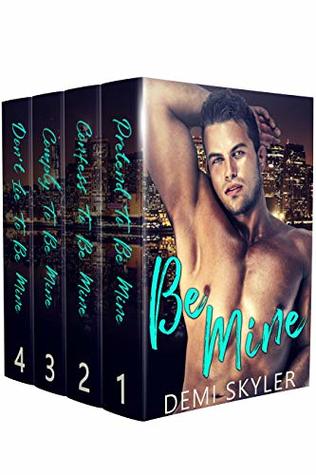 Be Mine: A Billionaire Romance Box Set