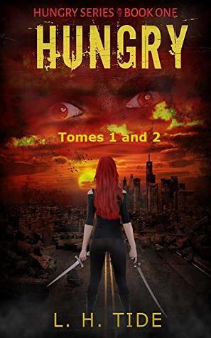 HUNGRY - Zombie Horror series - Tomes 1 and 2